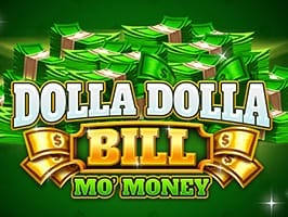 Dolla Dolla Bill Mo Money